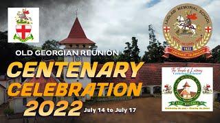 OLD GEORGIAN REUNION CENTENARY CELEBRATION 2022 | LAIDLAW MEMORIAL SCHOOL & jUNIOR COLLEGE KETTI