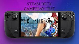 One Piece: World Seeker SteamDeck Gameplay Test 30FPS and 60FPS Free Battle Mode STEAM OS