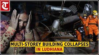 Six people feared trapped after a multi-storey building collapses in in Ludhiana