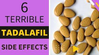 6 TERRIBLE TADALAFIL SIDE EFFECTS