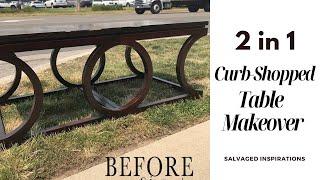 2 In 1 Curb Shopped Table Makeover