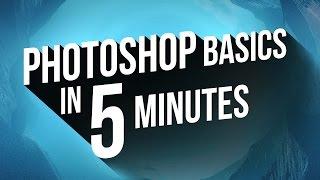 Learn Photoshop in 5 Minutes - The Basics for Beginners (CC 2017)