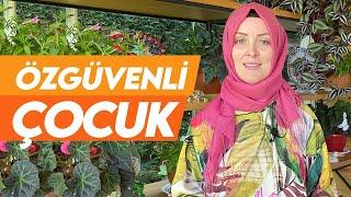 ÇOCUKLARIN ÖZGÜVEN GELİŞİMİNDE DİKKAT EDİLMESİ GEREKENLER | Hatice Kübra Tongar