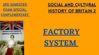 3RD SEMESTER COMPLEMENTARY|FACTORY SYSTEM|BRITISH HISTORY|CALICUT UNIVERSITY