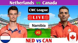 NED vs CAN Live | Netherlands Vs Canada Live Match Today | Live Cricket Match Today