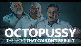 Octopussy Documentary: The Yacht That Could Not Be built