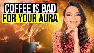 The Dark Truth About Coffee: It is a Toxin that Darkens Your Aura