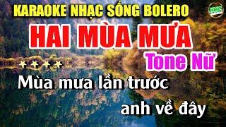 Karaoke Nhạc Sống Tone Nữ Dễ Hát | Chọn Lọc Nhạc Trữ Tình BOLERO - HAI MÙA MƯA