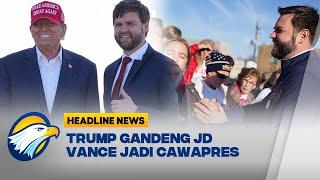 JD Vance Resmi jadi Cawapres Trump di Pemilu AS 2024 [Headline News]