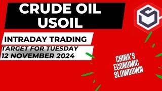 Crude Oil Trading | Crude Oil Prediction for Today Tuesday 12 November 2024 with TARGET