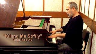 Haim Shapira (piano) "KILLING ME SOFTLY" by Charles FOX