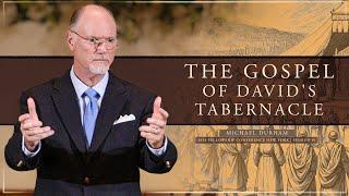 The Gospel of David's Tabernacle - Michael Durham (FCNY2024 #1)