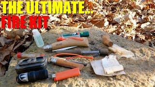 The ULTIMATE Fire Kit