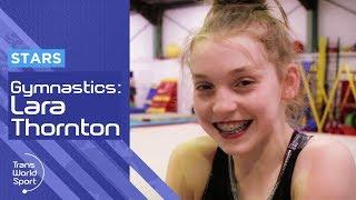 13-Year Old Lara Thornton is the Future of British Gymnastics!