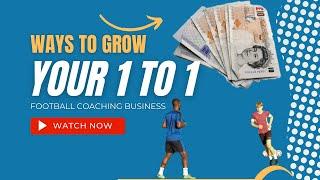 ︎  How to Increase Revenue with a 1-to-1 Soccer Training Business