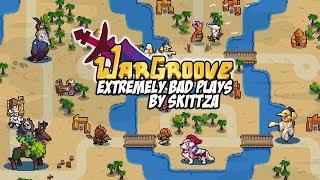 WarGroove - Extremely Bad Plays By skittza