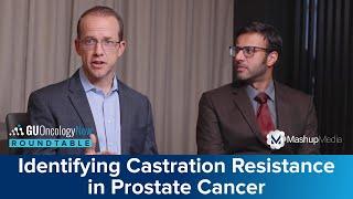 Identifying Castration Resistance in Prostate Cancer