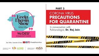 NEETA BHASIN SHOW -  Dr. Raj. K. Jain - Precaution For Quarantine And Covid19 Victims - Part 3