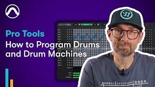 How to Program Drums and Drum Machines | Pro Tools