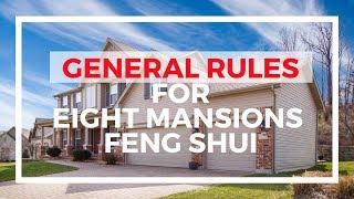 General rules for the Eight Mansions Feng Shui (Ba Zai Feng Shui)