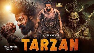 Tarzan (2024) Full Movie In Hindi | Prabhas New Released Action Hindi Dubbed Full Movie 2024