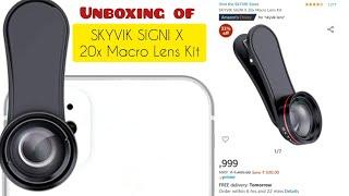 Unboxing of SKYVIK SIGNI X 20x Macro Lens Kit #MacroLense