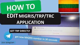 HOW TO EDIT TRP/TRC  APPLICATION | GET NEW IN  30 seconds | Get TRP directly | LITHUANIA TRC