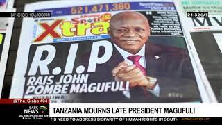 Mourners pay their respects to Tanzania's late president John Pombe Magufuli