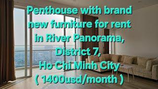 Penthouse with brand new furniture for rent in District 7, Ho Chi Minh City.