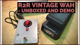 R2R Electric Vintage Wah - Unbox and Demo