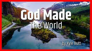 God Made the World