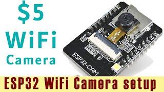 $5 WiFi Camera Setup | ESP32 Wifi Setup view on Mobile phone