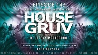 HOUSE GRUV 143 - Everything But The Girl - Crazibiza - Hatiras - Funky Disco House Music DJ Mix 2024