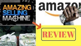 Amazing Selling Machine Review 2020 - Is this ASM Course Worth the Investment? 