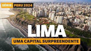 O QUE FAZER EM LIMA: roteiro de 2 dias na capital peruana