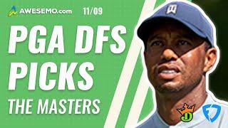 PGA DFS FANTASY GOLF PICKS: THE MASTERS FIRST LOOK DRAFTKINGS & FANDUEL MONDAY 11/9