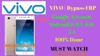 Bypass FRP Google Account VIVO Android 7 1, 6 0 1, 6 0, 5 1   100% done