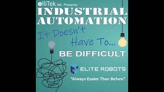 Industrial Automation - It Doesn't Have To... Be Difficult