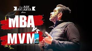 MBA vs MVM || Avi Arya