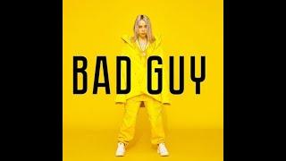 Billie Eilish - Bad Guy