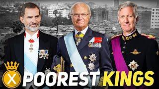 The Poorest Kings In The World