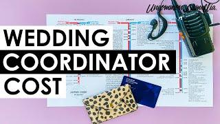 What Does a Wedding Coordinator Actually Cost and WHY?