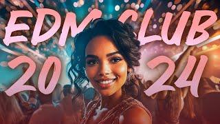 EDM Music 2024  EDM Club Mix 2024 | Best Party Songs 2024 EDM