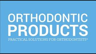 Orthodontic Products