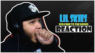  REACTION!!  LIL SKIES - Welcome To The Rodeo (prod: Taz Taylor) [Official Audio]