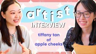 Artist Interview: Tiffany Tan of Apple Cheeks | How To Start A Business As An Artist | KESTAN