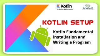 Kotlin Tutorial For Beginners | Kotlin Tutorial In Hindi | Kotlin Android | Cybotech Campus Nawada