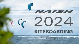 NAISH KITEBOARDING 2024