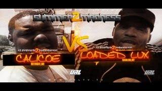 SMACK/ URL PRESENTS LOADED LUX VS CALICOE | URLTV