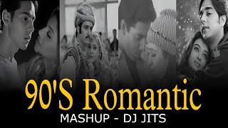 90'S ROMANTIC MASHUP | DJ JITS | JO BHI KASMEIN KHAI THI HUM NE | HUM PYAAR HAI TUMHARE | HARE HARE